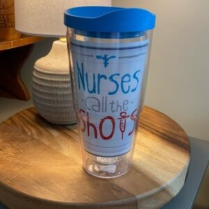 NWOT "Nurses Call the Shots" Tervis Cup.